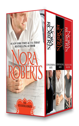 Title details for Stanislaski's Bundle 1 of 2: Considering Kate\Convincing Alex\Falling for Rachel by Nora Roberts - Wait list
